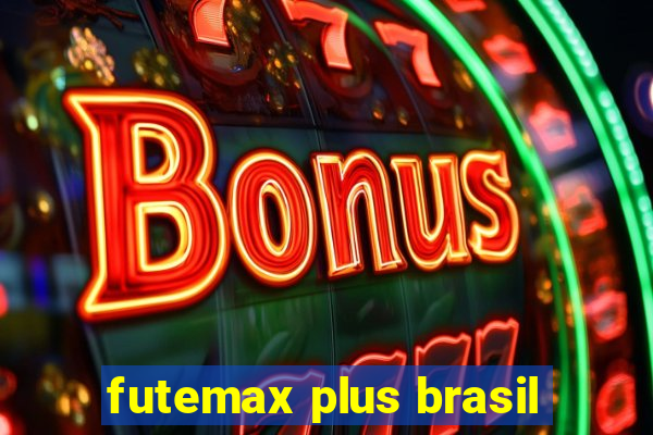 futemax plus brasil